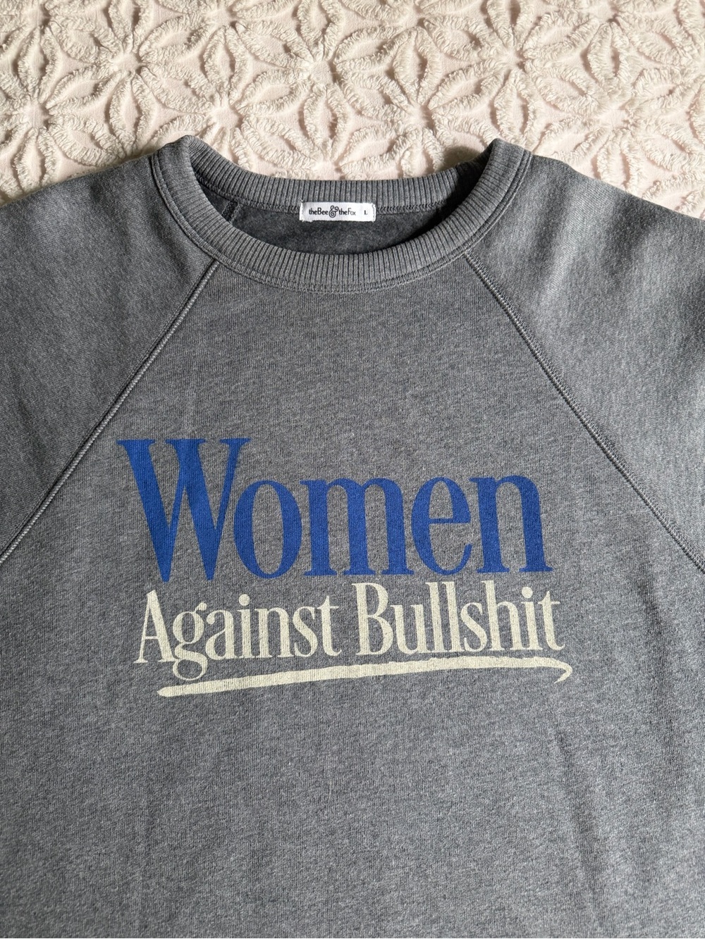 Women Against Bullshit Grey Crewneck Sweatshirt by The Bird & The Fox